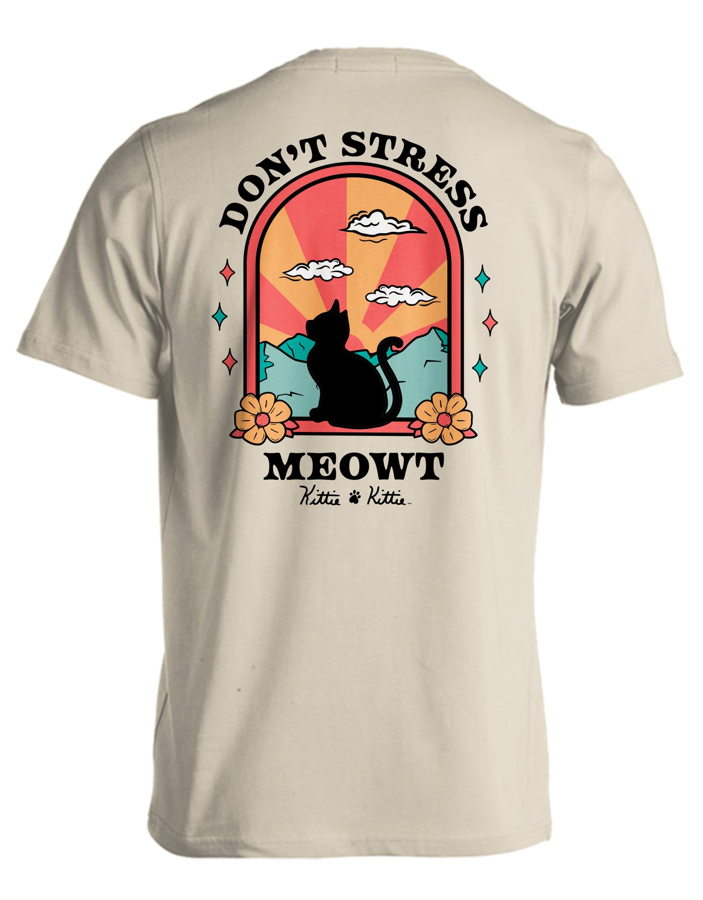 DON'T STRESS MEOWT  (PRINTED TO ORDER)