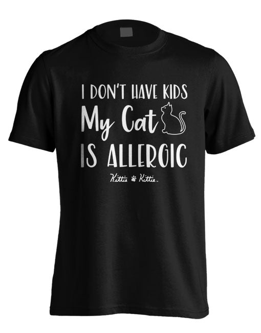 MY CAT IS ALLERGIC (PRINTED TO ORDER)