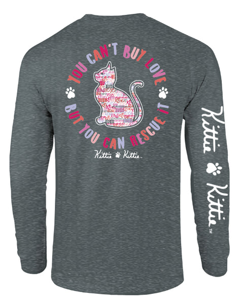 YOU CAN'T BUY LOVE KITTIE, ADULT LS (PRINTED TO ORDER)