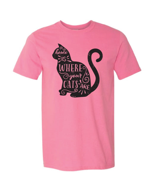 HOME IS WHERE YOUR CATS ARE (PRINTED TO ORDER)
